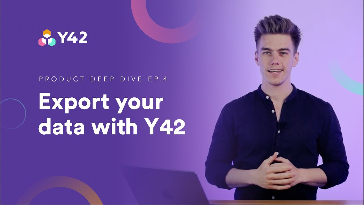 How to export your data with Y42 | Product Deep Dive Ep. 4 - YouTube