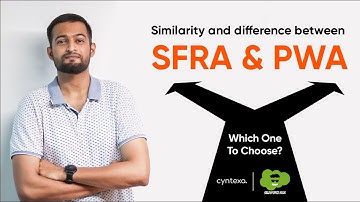Who Should Use SFRA & PWA?