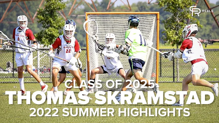 Thomas Skramstad Summer 2022 Highlights (Class of ...