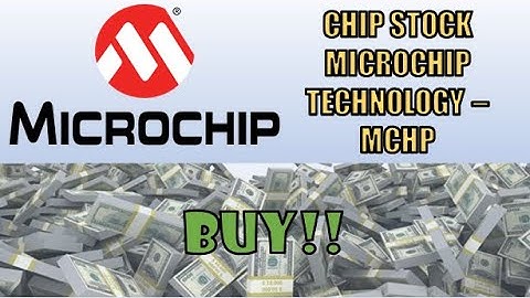 SEMICONDUCTOR VALUE BUY! MICROCHIP TECHNOLOGY - MCHP