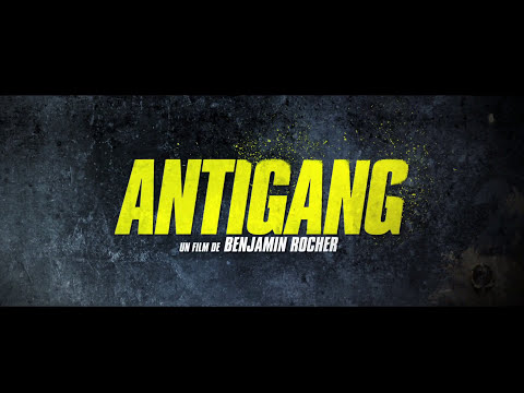 ANTIGANG Bande-annonce HD