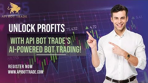 Unlock Profits with API BOT TRADE