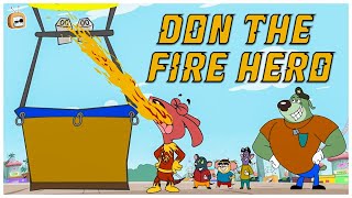 Ratatat Season 13 | Doggy Don the Fire Superhero | Cartoon For Kids | Chotoonz TV
