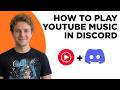 How to Play YouTube Music in Discord (Full 2026 Tutorial)