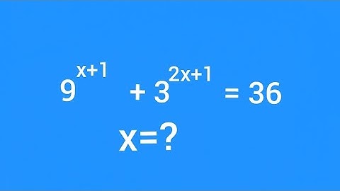 How to solve for x? (9^x+1)+(3^2x+1)=36