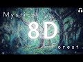 Mystical forest music  melody in 8d audio  calming  enchanted
