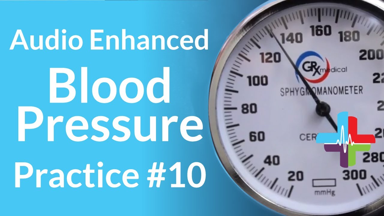 Audio Enhanced Blood Pressure Practice #10 - YouTube