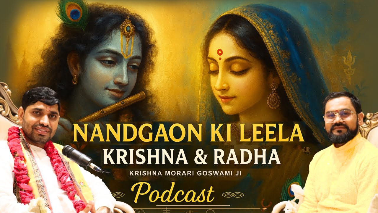 🏞️ Nandgaon Ki Leela | Krishna & Radha Ji Ka Prem Milan | Krishna Morari Goswami Ji | Vivek Sharma