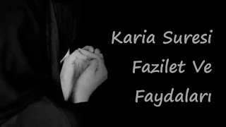 Karia Suresi Fazilet Ve Faydaları