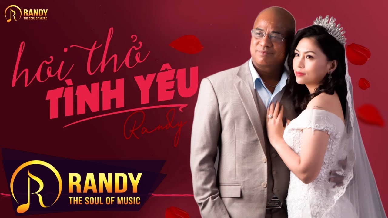 Hơi Thở Tình Yêu - Sáng tác & Trình bày: Randy - youtube
