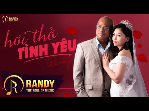 Video Hơi Thở Tình Yêu - Sáng tác & Trình bày: Randy - youtube