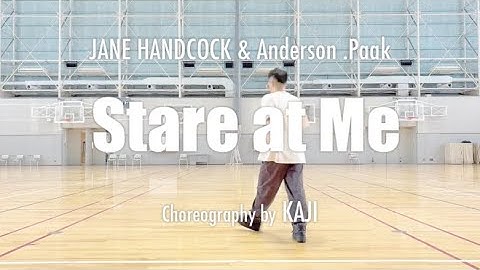 JANE HANDCOCK Anderson Paak - Stare at Me | Choreography by KAJI