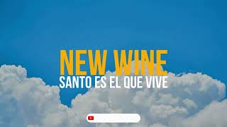 NEW WINE // Santo es el que vive Santo el que reina 🔥🔥 by NEW WINE En Español 1,509 views 2 weeks ago 9 minutes, 1 second