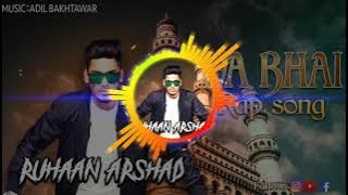 Miya Bhai DJ Remix Mix Ruhaan Arshad Song