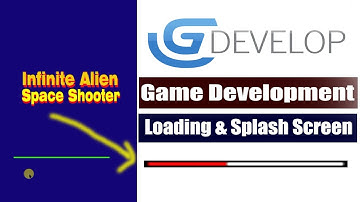 Game Development - Gdevelop In Start Screen Loading or Splash Tutorials