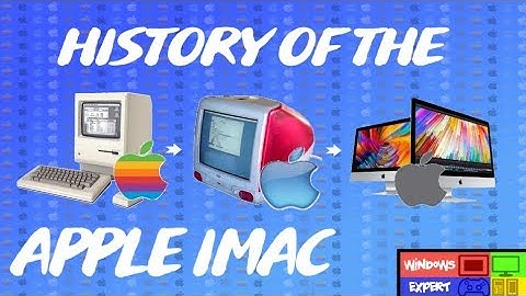 APPLE MACINTOSH HISTORY (1984-2019)