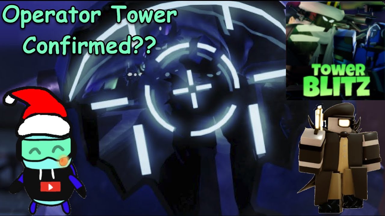 Operator Tower Confirmed?? [Tower Prediction] - Tower Blitz - YouTube