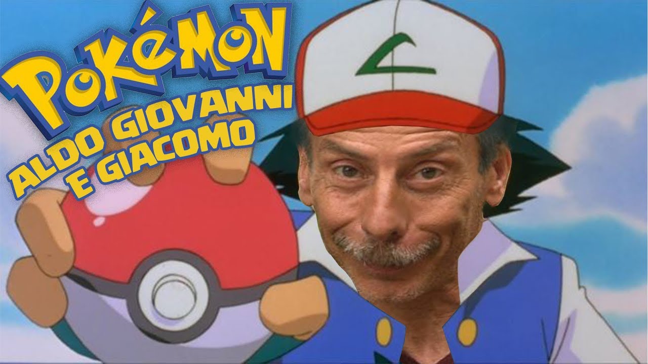 Pok mon Versione Aldo Giovanni E Giacomo Sigla Ufficiale YouTube