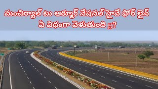 Mancherial to Armoor | national Road | Mancherial district