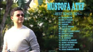 The Best Full Album Mostafa Atef Terbaru (TANPA IKLAN)