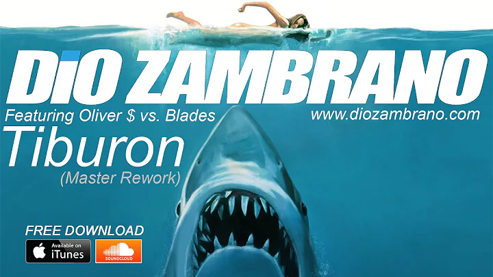 Dio Zambrano vs Oliver $ - Tiburon (Master Rework)
