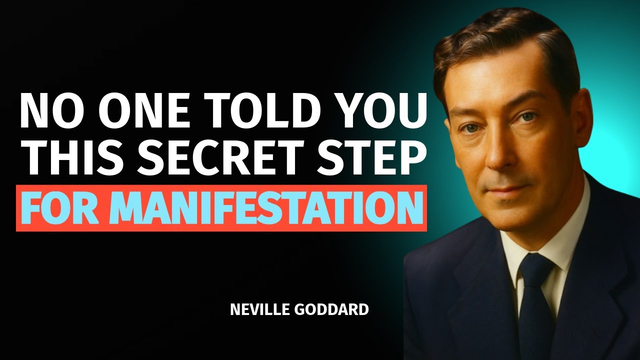 “The One Missing Step That Will Make Your Manifestation Successful - Neville Goddard