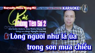 Karaoke bolero song ca thiếu giọng nữ | Bài Không Tên Số 2 | Song Ca Cùng Nguyễn Quảng