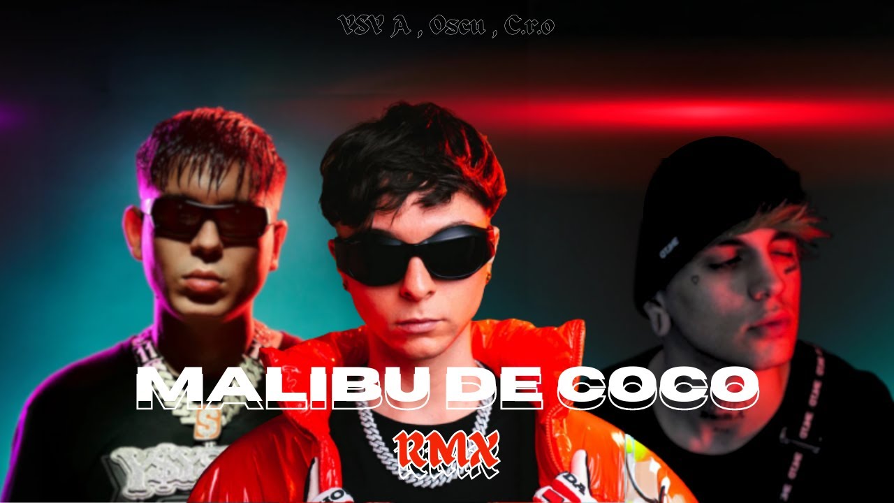 MALIBU DE COCO RMX - Oscu ft. C.R.O YSY A (Prod. By Smoothboi) - YouTube