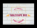 DIY Tablescape Box