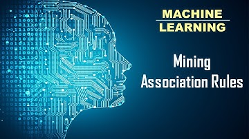 Mining Rules- Association Analysis | Machine Learning