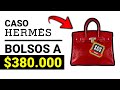 👜 Bolsos a $380.000 | CASO HERMÈS