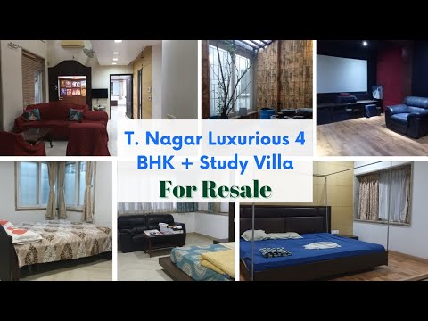 T NAGAR 4 BHK + Media room luxurious Independent Villa for Resale