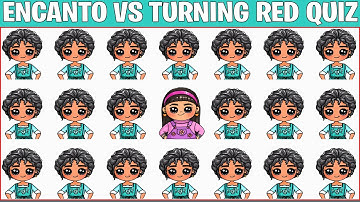 20 Best Turning Red vs Encanto Quiz #89 | Odd One Out Encanto Song | Find The Odd Turning Red Out