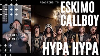 I LAUGHED SO MUCH !! ABSOLUTELY LOVED IT - ESKIMO CALLBOY - HYPA HYPA [REACTION] [REACT]