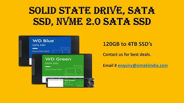 Solid State Drive, Sata SSD, NVME 2.0 Sata SSD