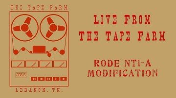 Rode NT1-A Mic Mod - Live From The Tape Farm