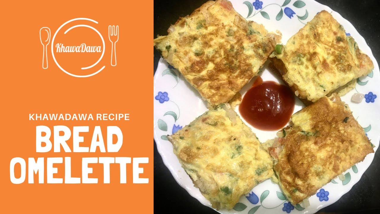 How To Make Bread Omelette | Bread Omelette Recipes | KhawaDawa