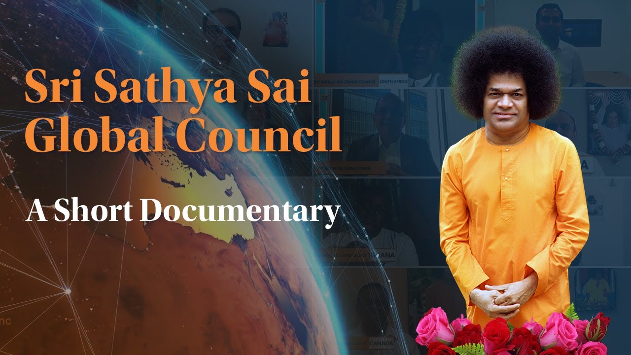 A Short Documentary on Sri Sathya Sai Global Council - YouTube