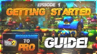 MapleStory 2 - Beginner to Pro Guide Episode One - Getting Started!