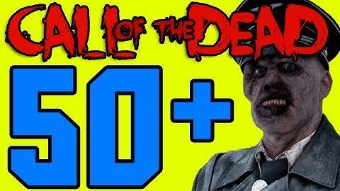 ZOMBIES Call of the Dead: Quest for Round 50+ Part 4 - Dammit Myles!
