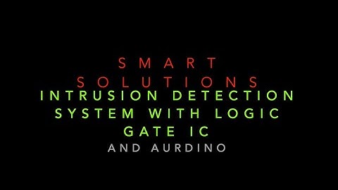 Intrusion Detection System Using PIR Sensor and Logic Gate ICs