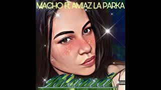 Mamá- Macho Ft. Amiaz La Parka