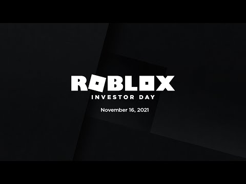 Roblox Investor Day | November 16, 2021