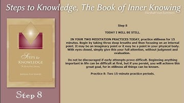 09  Steps to Knowledge, the Book of Inner Knowing Step 8