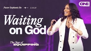 Waiting on God - Stephanie Ike