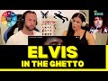 First time hearing elvis in the ghetto reaction  if only more artists emulated elvis messaging