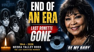 End of an Era: Final Member of The Ronettes Has Passed Away