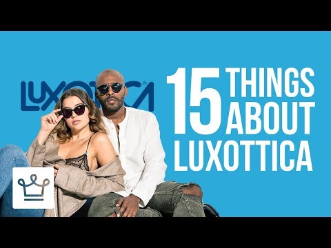 15 Things You Didn't Know About LUXOTTICA