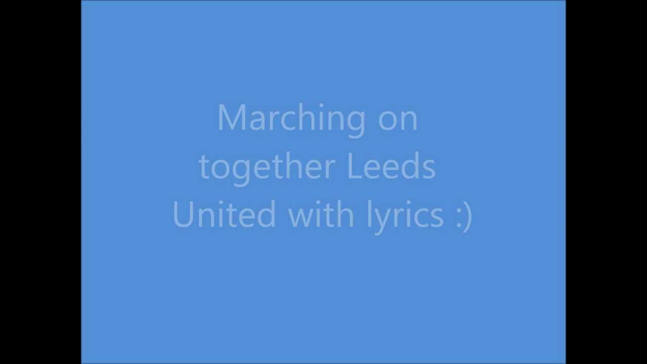 marching on together with lyrics YouTube