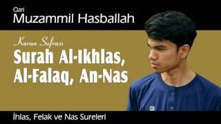 Muzammil Hasballah - Surah Al Iqhlas, Al Falaq, An nas